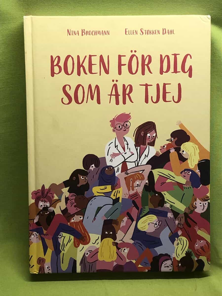 Brochmann, Nina, Dahl, Ellen Støkken : Boken för dig som är tjej