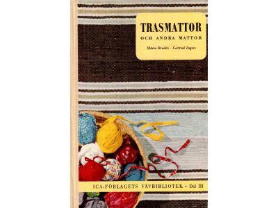Brodén, Märta ; Ingers, Gertrud : Trasmattor och andra mattor