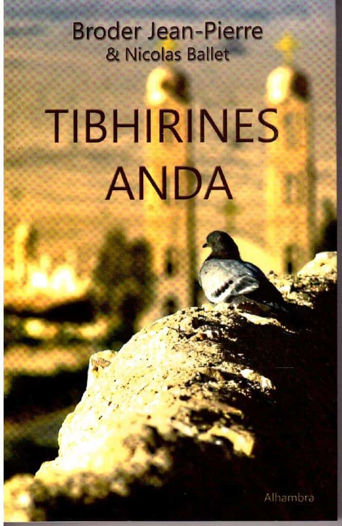 Broder Jean-Pierre ; Nicolas Ballet : Tibhirines anda