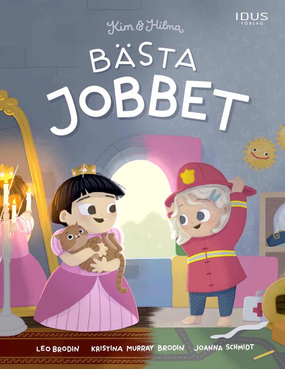 Brodin, Leo ; Murray Brodin, Kristina : Kim & Hilma - Bästa jobbet