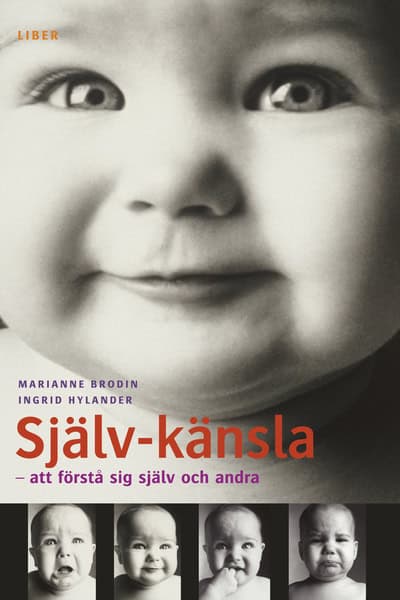Brodin, Marianne ; Hylander, Ingrid : Självkänsla