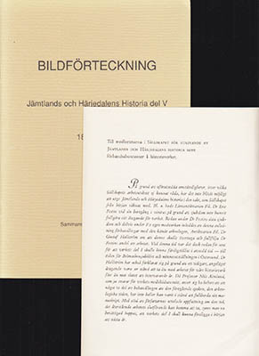 Bromé, Janrik (1879-1960) ; Ahnlund, Nils (1889-1957) med flera : Jämtlands och Härjedalens historia. Del I-V + Arkeologiska inledning + Person- och Ortregister + (7 volymer, komplett)