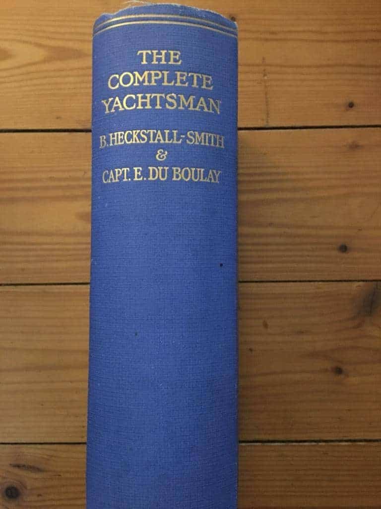 Brooke Heckstall Smith; Ernest Du Boulay : The Complete Yachtsman