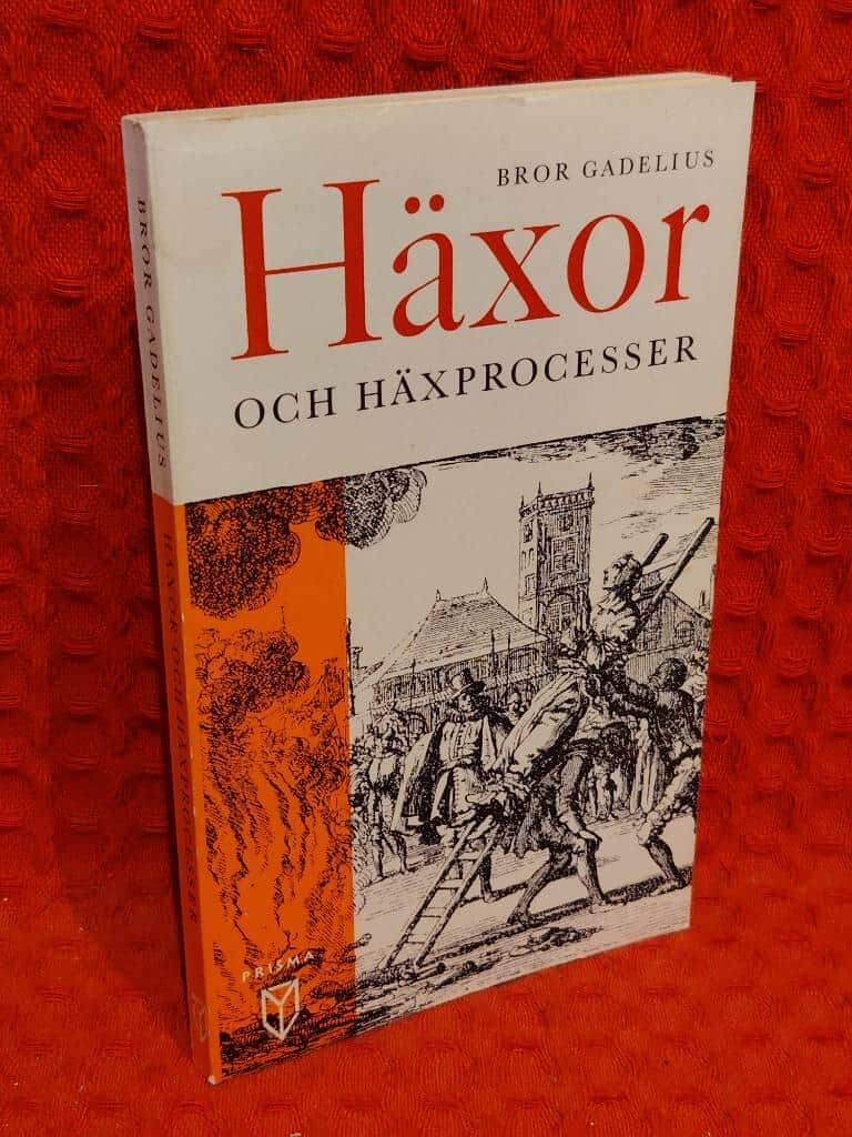 Bror Gadelius : Häxor och häxprocesser