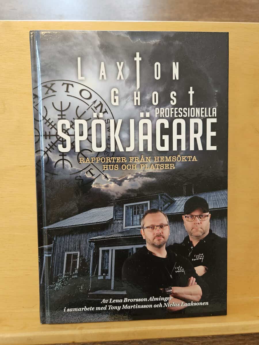 Brorsson Alminger, Lena, Martinsson, Tony, Laaksonen, Niclas : LaxTon Ghost professionella spökjägare