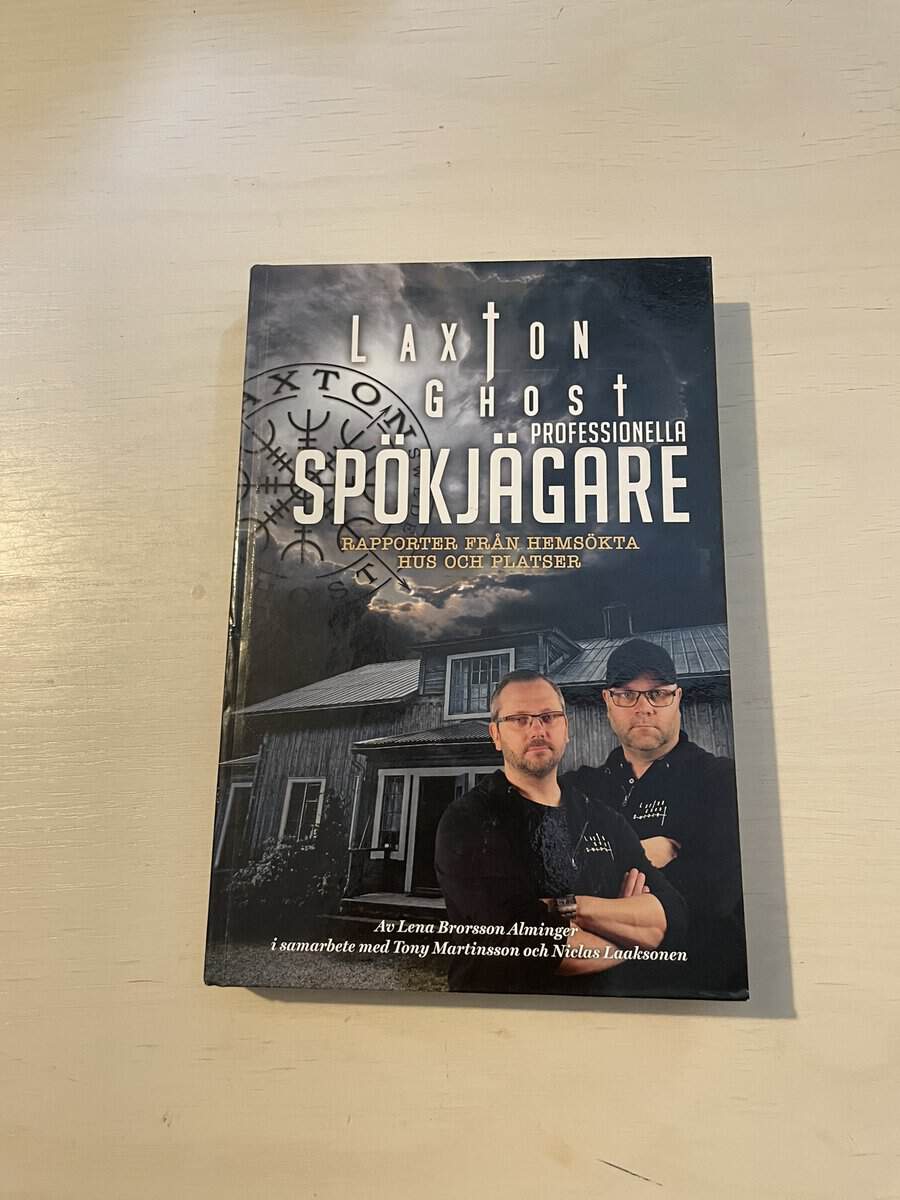 Brorsson Alminger, Lena, Martinsson, Tony, Laaksonen, Niclas : LaxTon Ghost professionella spökjägare