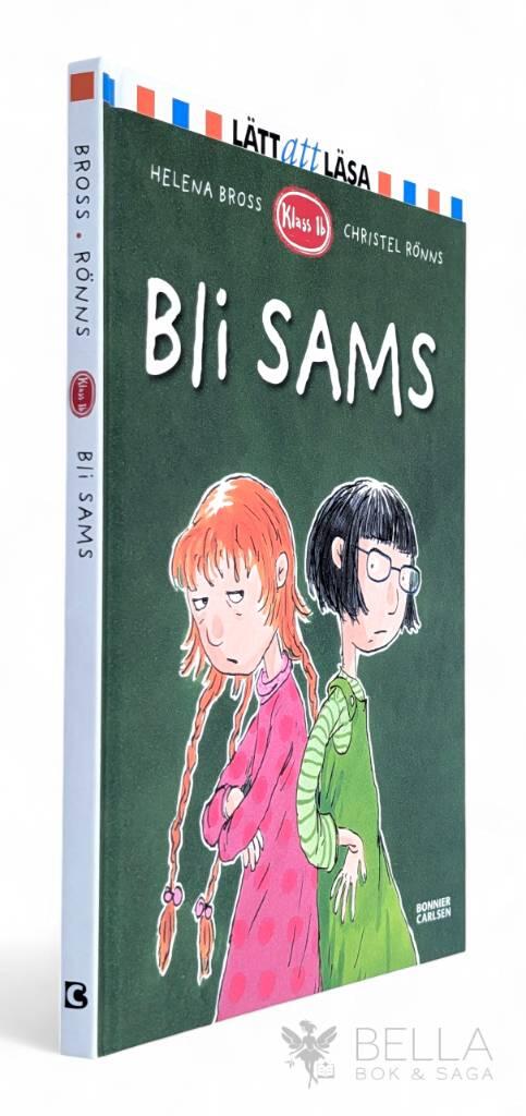 Bross, Helena ; Christel Rönns : Bli sams - Klass 1 B - Bok 13