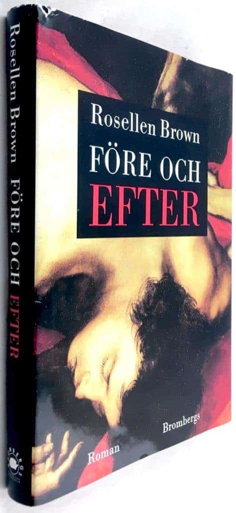Brown, Rosellen ; Edlund, Birgit : Före och efter