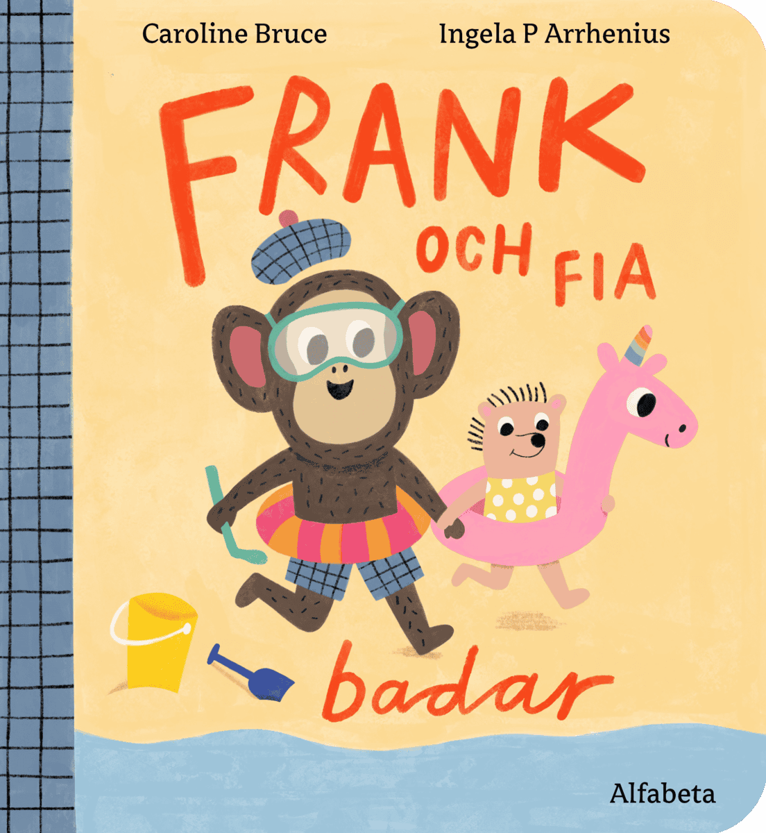 Bruce, Caroline ; Arrhenius, Ingela P : Frank och Fia badar