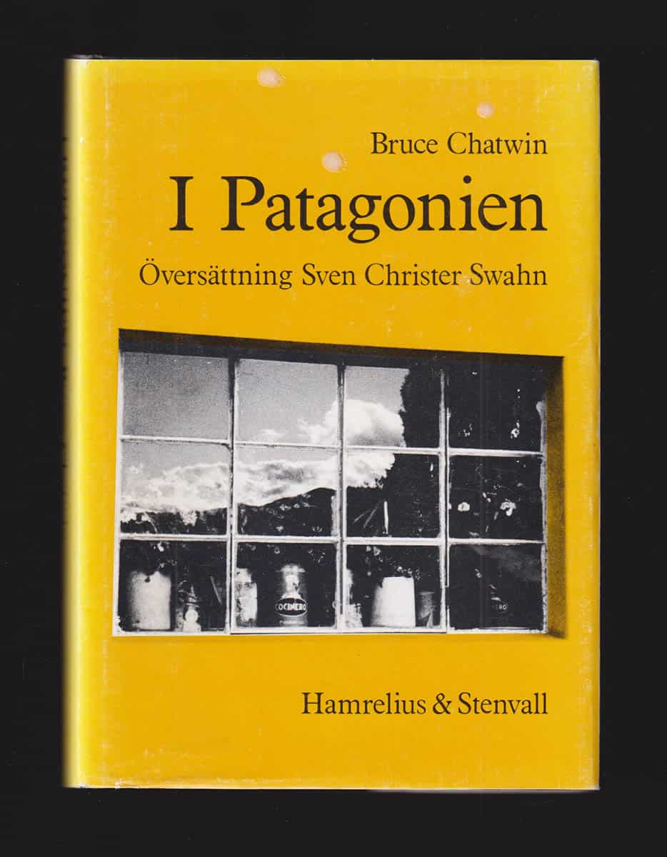 Bruce Chatwin : I Patagonien