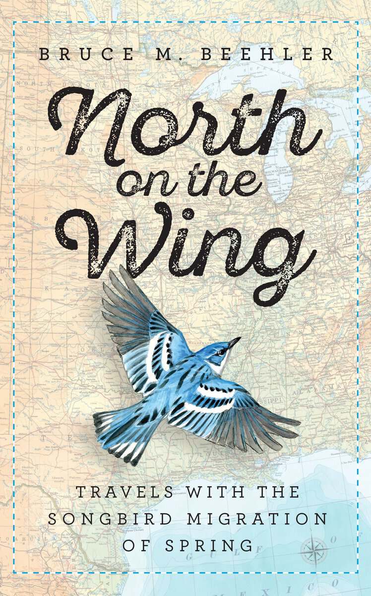 Bruce M. Beehler : North On The Wing