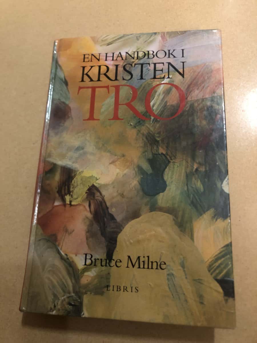 Bruce Milne : En handbok i kristen tro