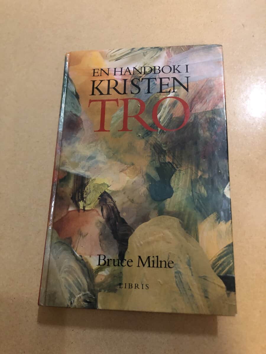 Bruce Milne : En handbok i kristen tro