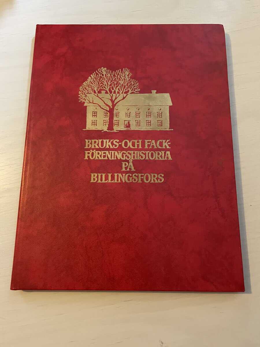 Bruks- och fackföreningshistoria på Billingsfors