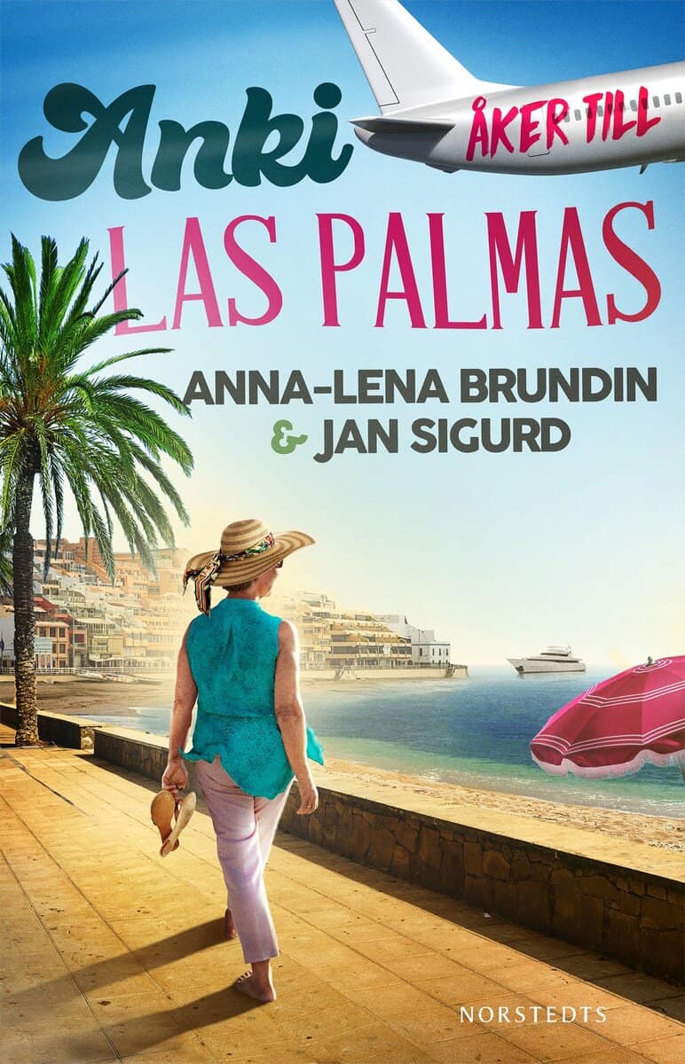Brundin, Anna-Lena ; Sigurd, Jan : Anki åker till Las Palmas