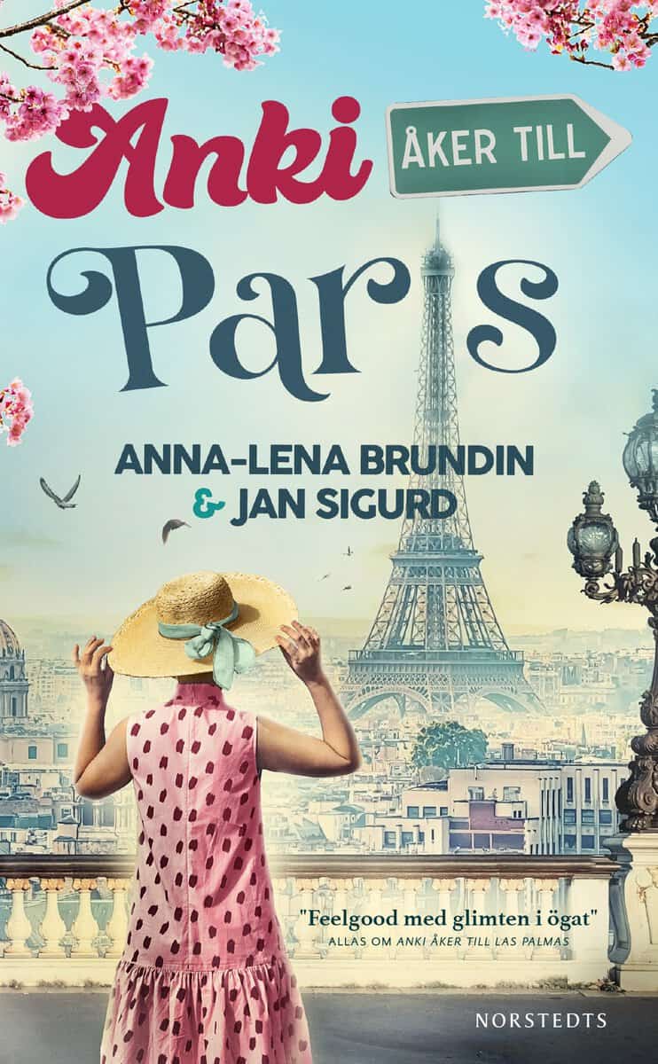 Brundin, Anna-Lena ; Sigurd, Jan : Anki åker till Paris