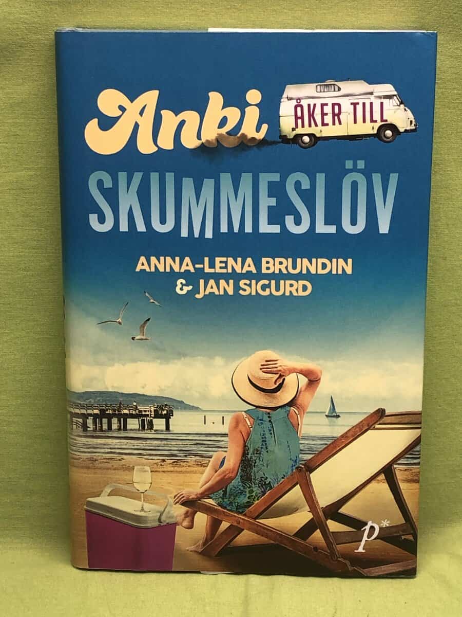 Brundin, Anna-Lena, Sigurd, Jan : Anki åker till Skummeslöv