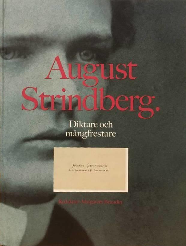 Brundin, Margareta ; Andræ, Marcus : August Strindberg