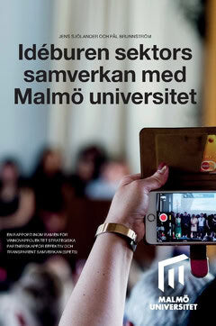 Brunnström, Pål ; Sjölander, Jens : Idéburen sektors samverkan med Malmö universitet