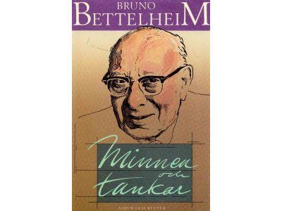 Bruno Bettelheim : Minnen och tankar