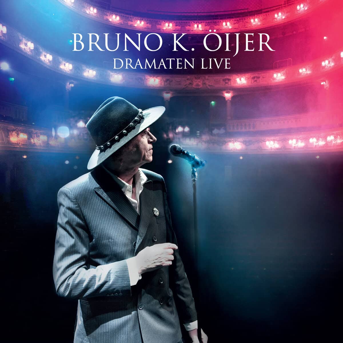 Bruno K. Öijer : Dramaten Live
