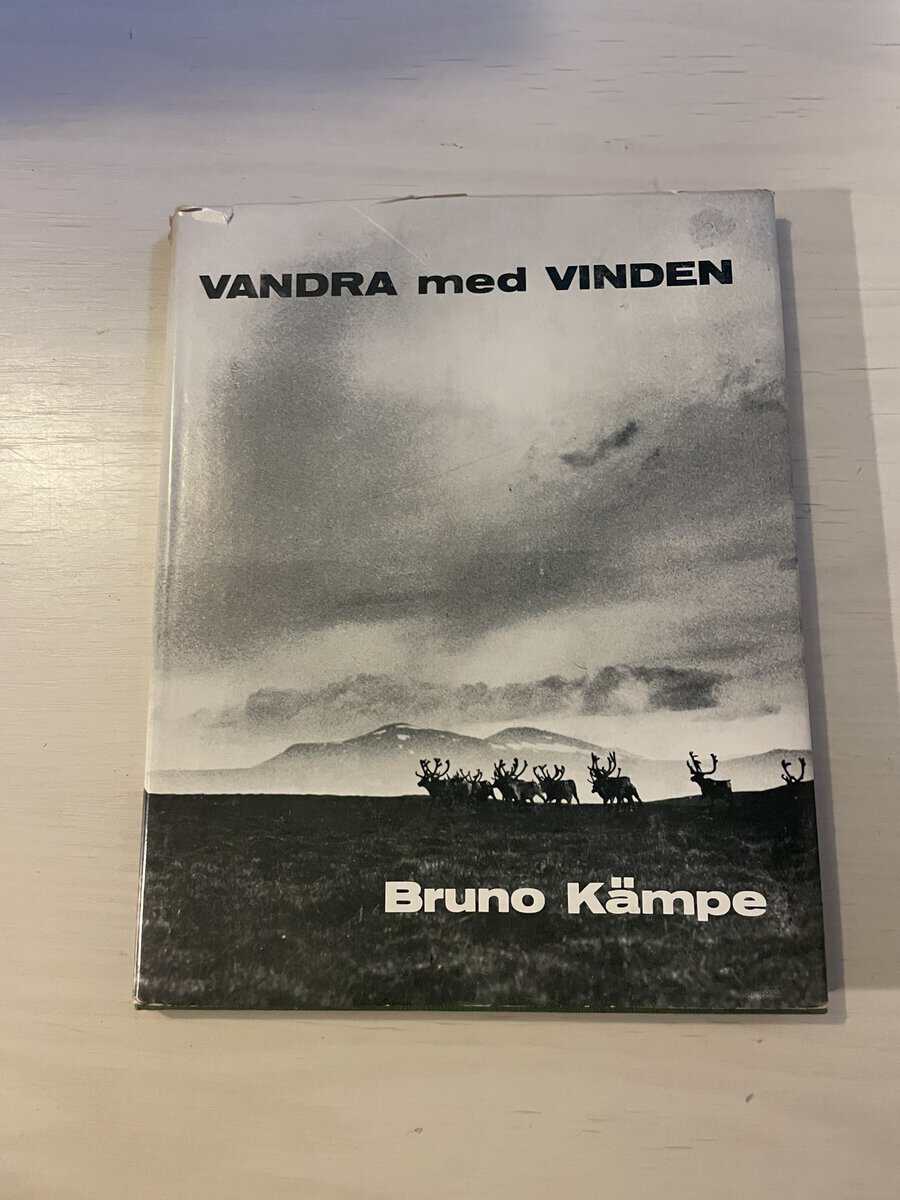 Bruno Kämpe : Vandra med vinden