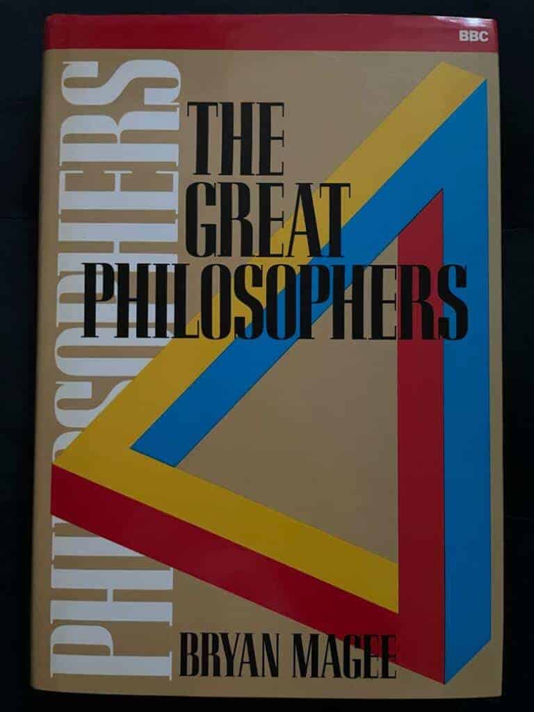 Bryan Magee : The great philosophers