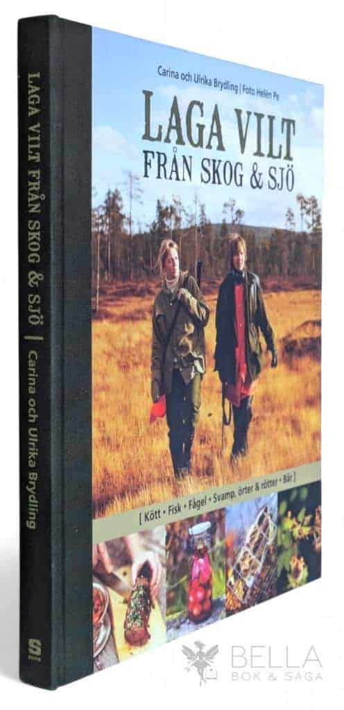 Brydling, Carina ; Ulrika Brydling ; Helén Pe : Laga vilt