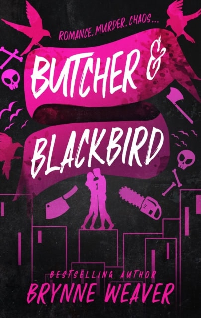 Brynne Weaver : Butcher and Blackbird