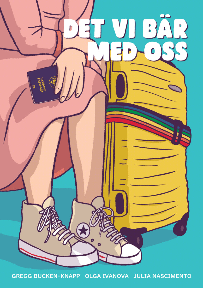Bucken-Knapp, Gregg ; Ivanova, Olga : Det vi bär med oss