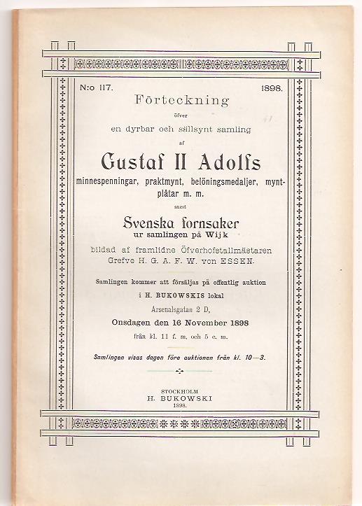 Bukowski katalog nr 117 : Förteckning öfver en dyrbar och sällsynt samling af Gustaf II Afolfs minnespenningar, praktmynt, belöningsmedaljer, myntplåtar m.m. samt svenska fornsaker ur samlingen på Wijk