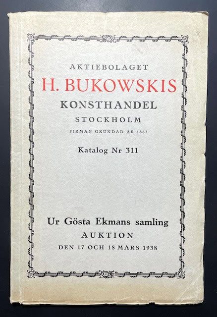 Bukowskis konsthandel. : Ur Gösta Ekmans samling. Bukowskis katalog Nr 311, 1938.