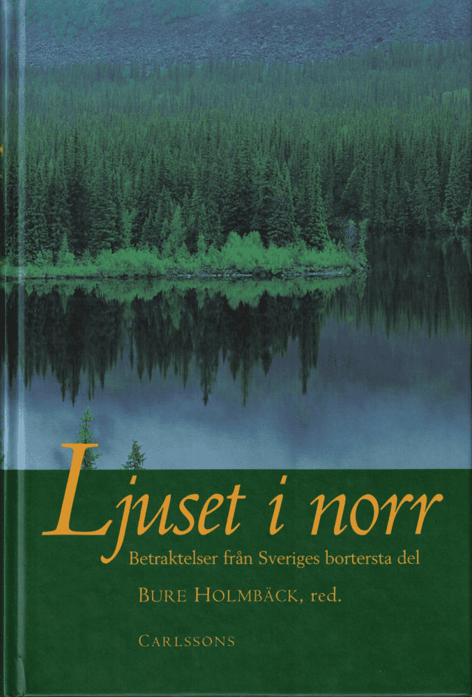 Bure Holmbäck : Ljuset i norr