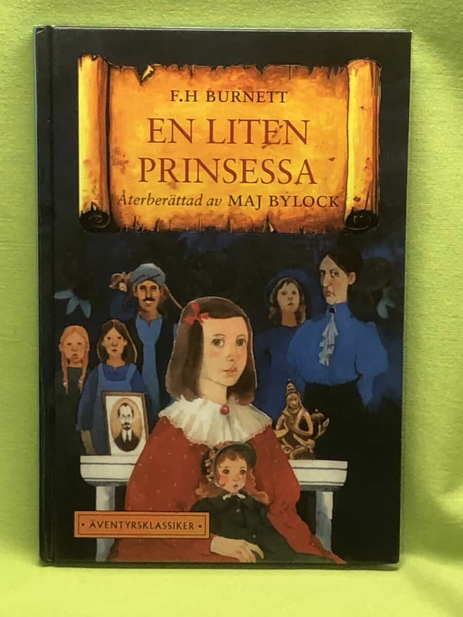 Burnett, Frances Hodgson; Bylock, Maj : En liten prinsessa