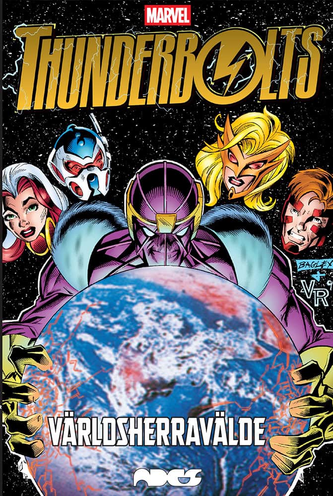 Busiek, Kurt ; Stern, Roger ; Ostrander, John : Thunderbolts. Världsherravälde