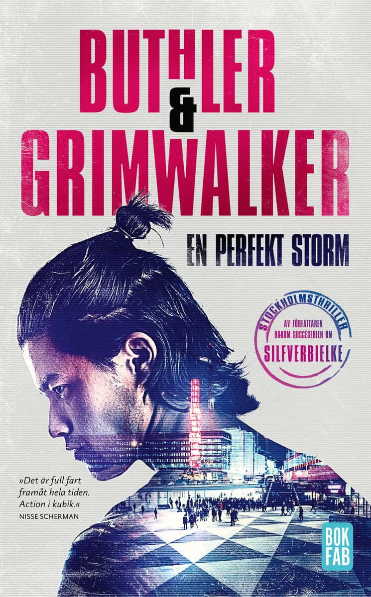 Buthler, Dan ; Grimwalker, Leffe : En perfekt storm