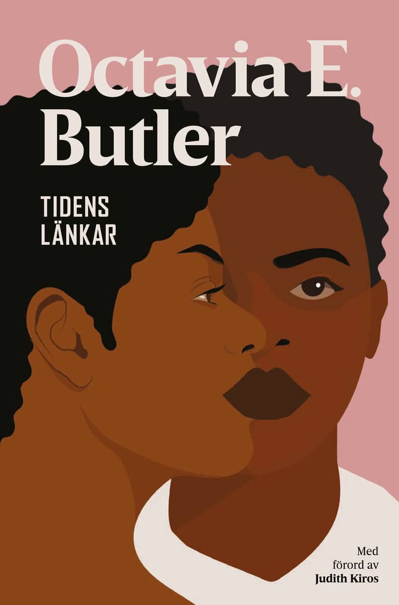 Butler, Octavia E. ; Kiros, Judith : Tidens länkar