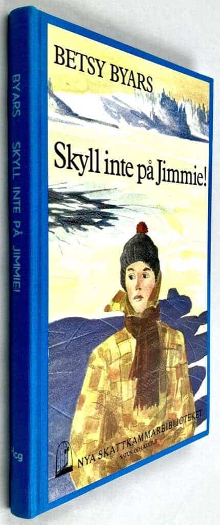 Byars, Betsy Cromer ; Alsberg, Rebecca : Skyll inte på Jimmie!