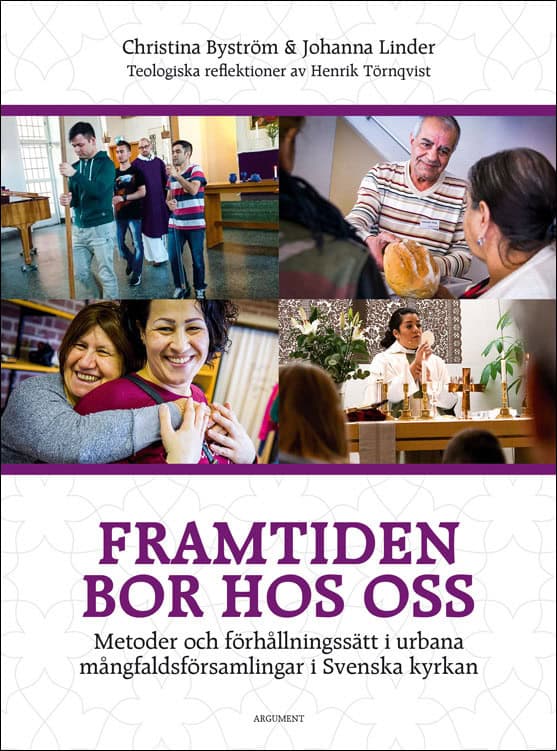 Byström, Christina ; Linder, Johanna : Framtiden bor hos oss