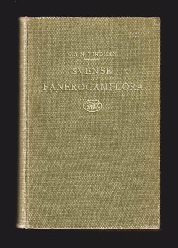 C. A. M. Lindman : Svensk fanerogamflora