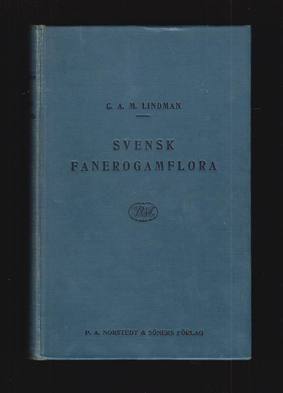 C. A. M. Lindman : Svensk fanerogamflora