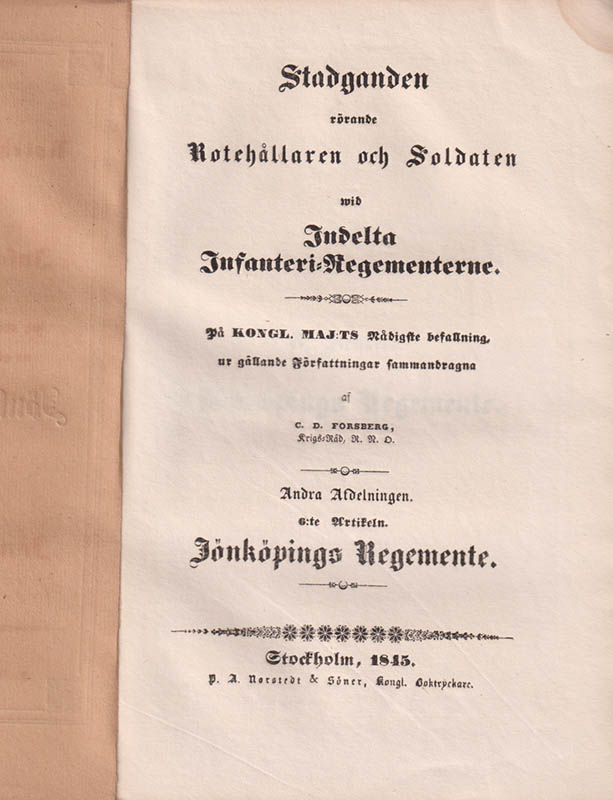 C. D. Forsberg : Stadganden rörande rotehållaren och soldaten wid indelta infanteri-regementerne