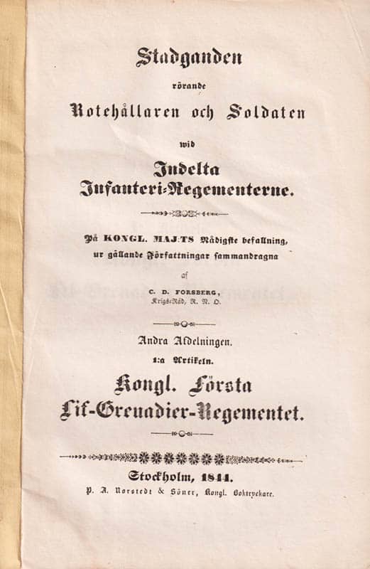 C. D. Forsberg : Stadganden rörande rotehållaren och soldaten wid indelta infanteri-regementerne