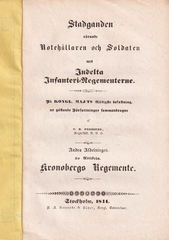 C. D. Forsberg : Stadganden rörande rotehållaren och soldaten wid indelta infanteri-regementerne