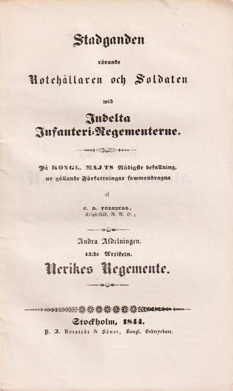 C. D. Forsberg : Stadganden rörande rotehållaren och soldaten wid indelta infanteri-regementerne