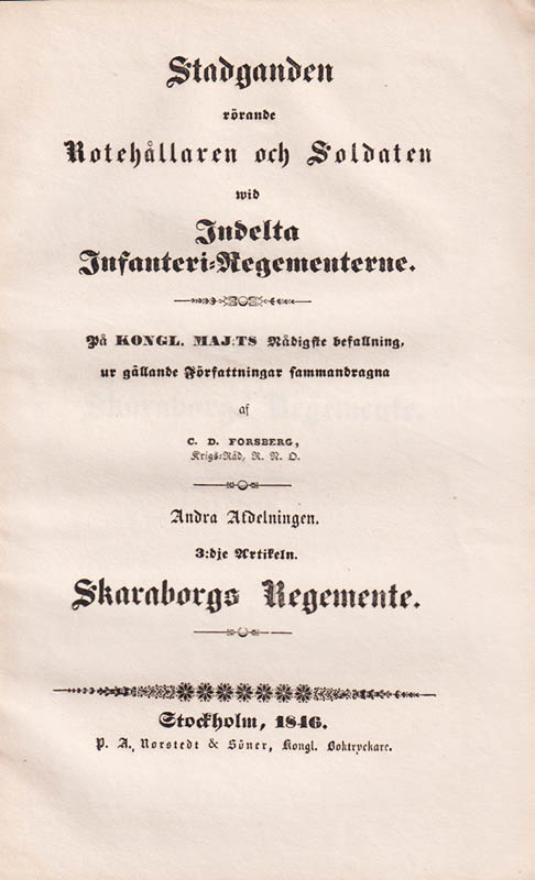 C. D. Forsberg : Stadganden rörande rotehållaren och soldaten wid indelta infanteri-regementerne. Skaraborgs Regemente