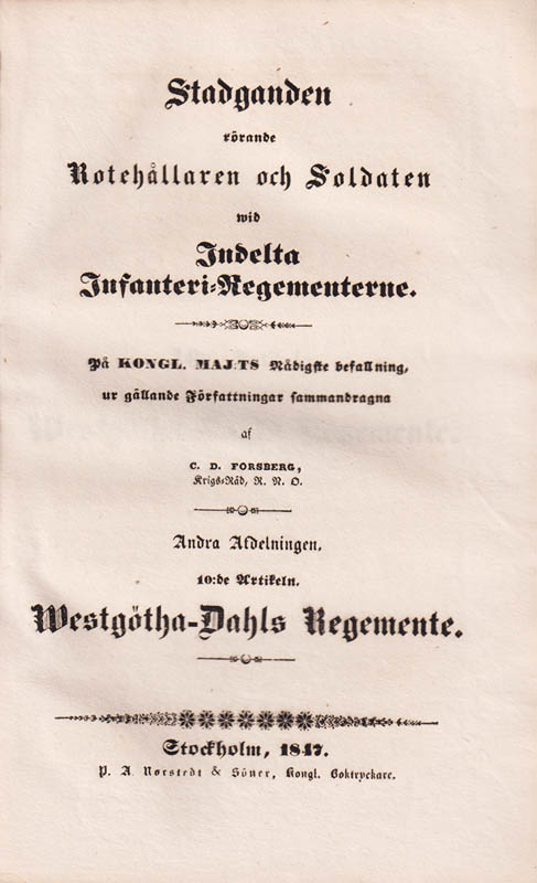 C. D. Forsberg : Stadganden rörande rotehållaren och soldaten wid indelta infanteri-regementerne