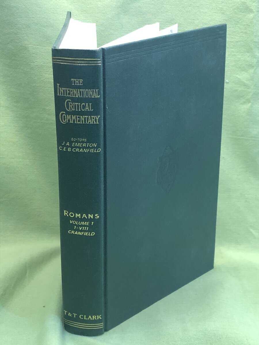 C. E. B. Cranfield : A Critical and Exegetical Commentary on the Epistle to the Romans
