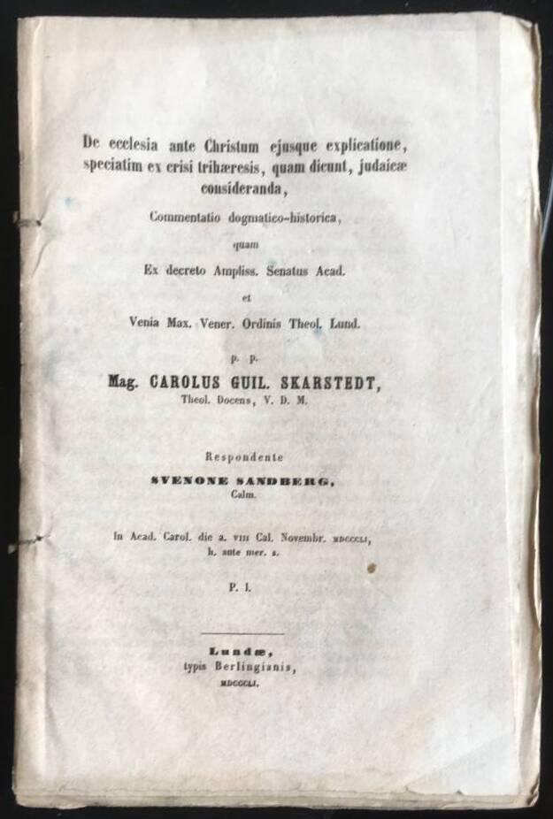 C G Skarstedt : De ecclesia ante Christum....