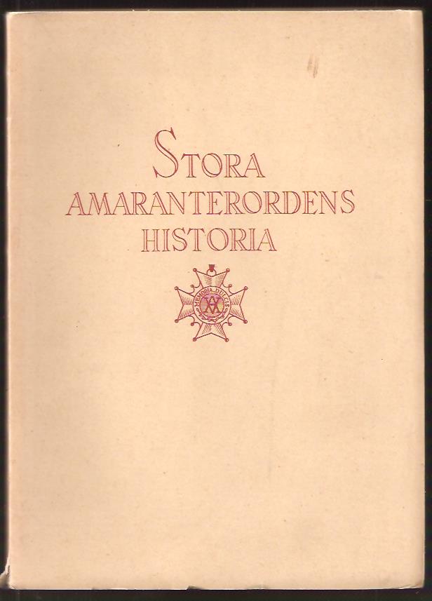 C. Gunnar U Scheffer : Stora amaranterordens historia